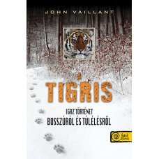 A tigris - Igaz történet bosszúról és túlélésről   -  Londoni Készleten